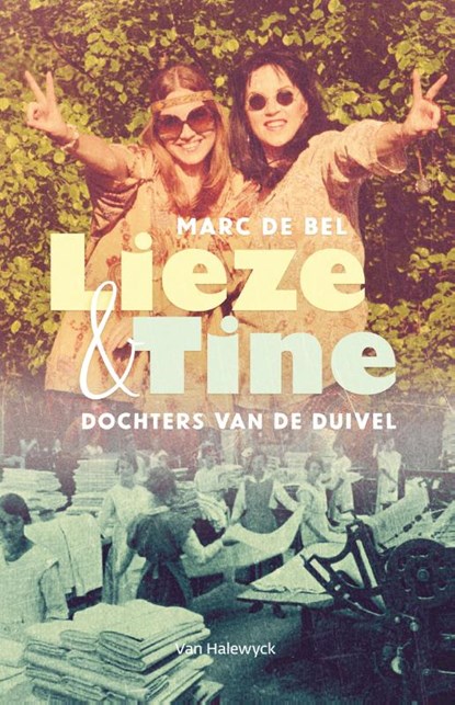 Lieze & Tine, Marc de Bel - Gebonden - 9789463832359