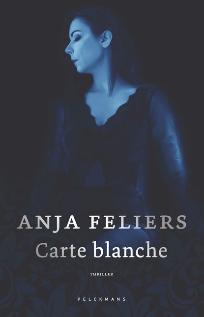Carte blanche, Anja Feliers - Ebook - 9789463832649