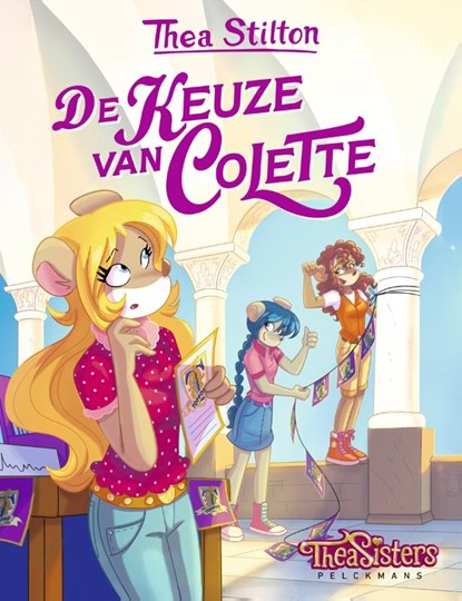 Thea Stilton - De keuze van Colette, Thea Stilton - Paperback - 9789463835015