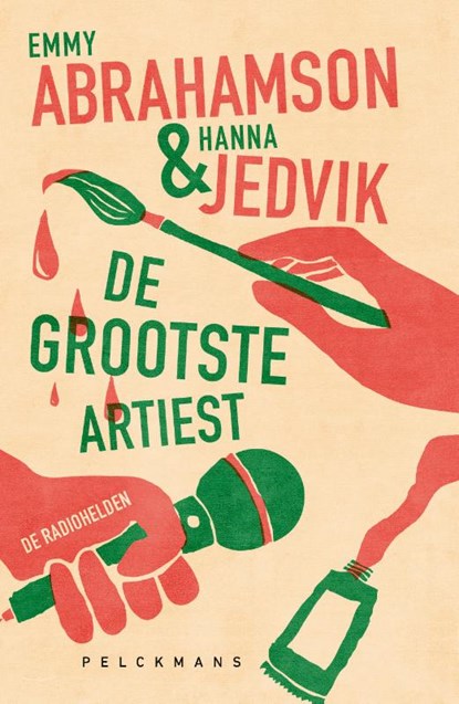 De grootste artiest (De radiohelden 1), Emmy Abrahamson ; Hanna Jedvik - Paperback - 9789463835480