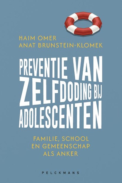 Preventie van zelfdoding bij adolescenten, Haim Omer ; Anat Brunstein-Klomek - Paperback - 9789463835558