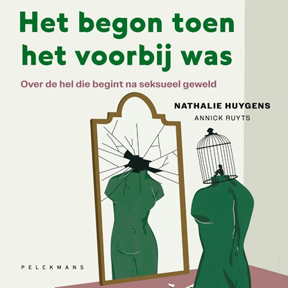 Het begon toen het voorbij was, Nathalie Huygens ; Annick Ruyts - Luisterboek MP3 - 9789463835831