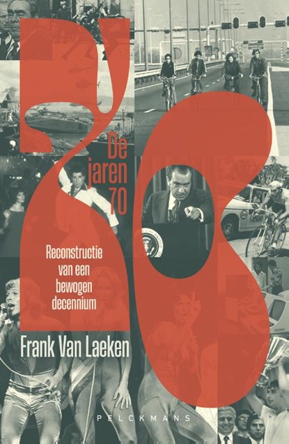 De jaren 70, Frank Van Laeken - Paperback - 9789463836050