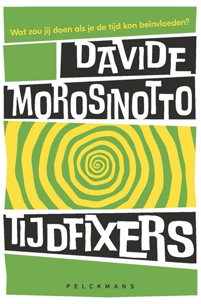 Tijdfixers, Davide Morosinotto - Ebook - 9789463836067