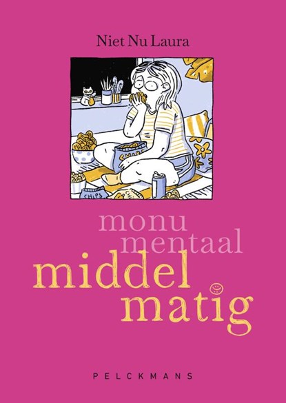 Monumentaal middelmatig, Niet Nu Laura - Gebonden - 9789463836135