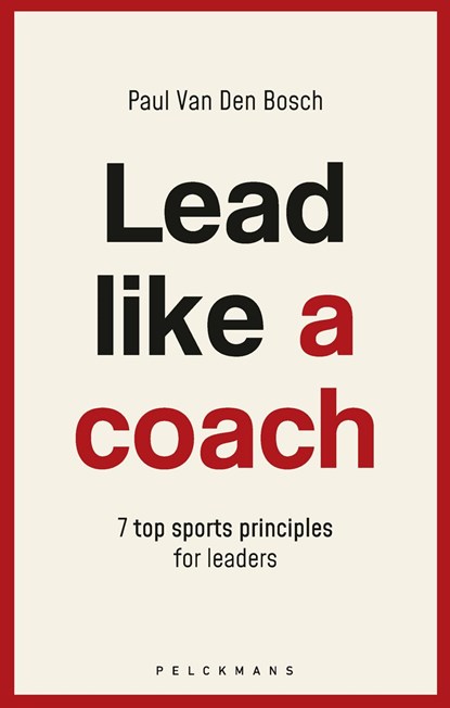 Lead like a coach, Paul van den Bosch - Ebook - 9789463836265