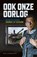 Ook onze oorlog, Bruno Beeckman - Paperback - 9789463836425