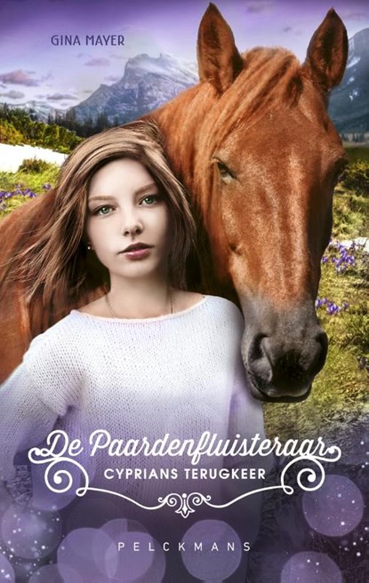 De Paardenfluisteraar 9 - Cyprians terugkeer, Gina Mayer - Gebonden - 9789463836494