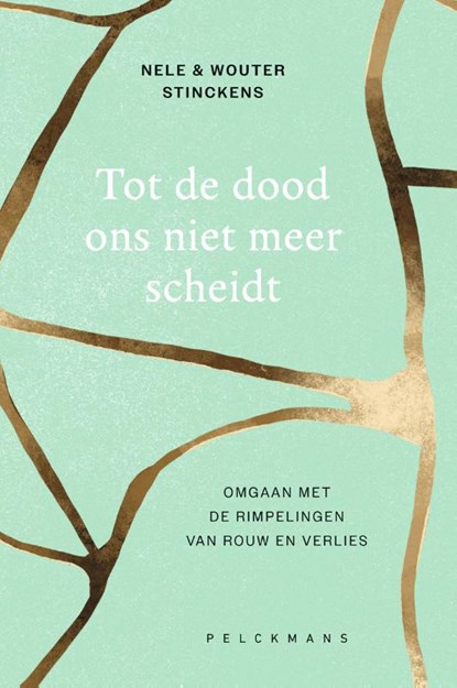 Tot de dood ons niet meer scheidt, Nele Stinckens ; Wouter Stinckens - Paperback - 9789463837453