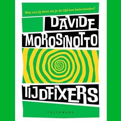 Tijdfixers, Davide Morosinotto - Luisterboek MP3 - 9789463838450