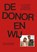 De donor en wij, Elke Lahousse ; Lieven Bulckens - Paperback - 9789463838559