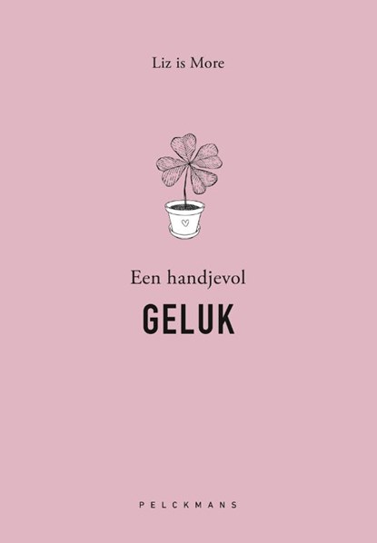 Een handjevol GELUK, Liz is More - Paperback - 9789463838702