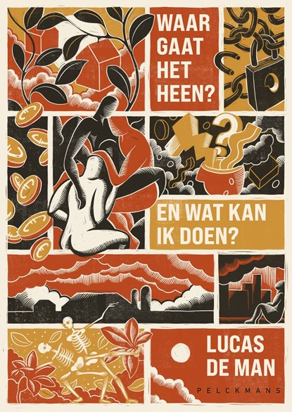 Waar gaat het heen? En wat kan ik doen?, Lucas de Man - Ebook - 9789463839198