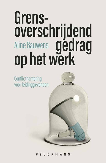 Grensoverschrijdend gedrag op het werk, Aline Bauwens - Ebook - 9789463839389
