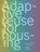 Adaptive ­Reuse for Housing, Hilde Remøy ; Gerard van Bortel ; Erwin Heurkens ; Roeli van Venrooij - Paperback - 9789463848190