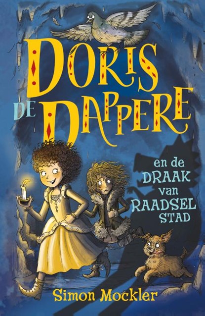 Doris de Dappere en de draak van Raadselstad, Simon Mockler - Gebonden - 9789463850216