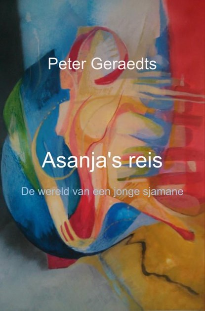 Asanja's reis, Peter Geraedts - Ebook - 9789463863889