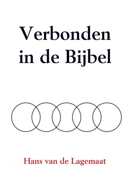 Verbonden in de Bijbel, Hans van de Lagemaat - Paperback - 9789463865562