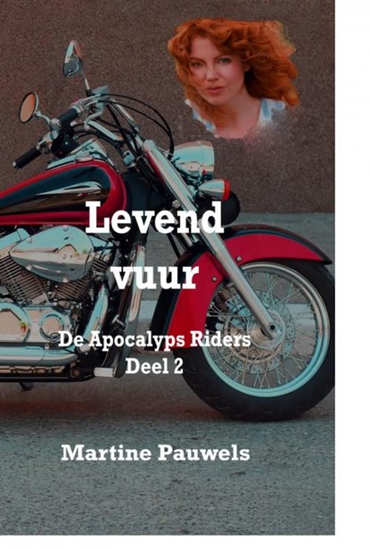 Levend vuur, Martine Pauwels - Ebook - 9789463865678