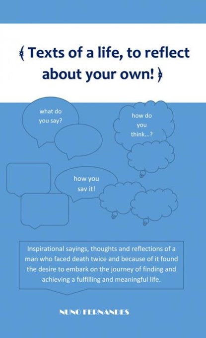 Texts of a life, to reflect about your own!, Nuno Fernandes - Paperback - 9789463865883