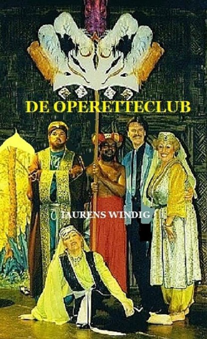De operetteclub, Laurens Windig - Paperback - 9789463866736