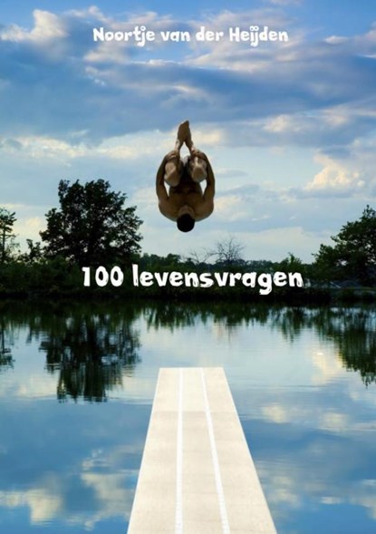 100 levensvragen, Noortje Van der Heijden - Paperback - 9789463867818