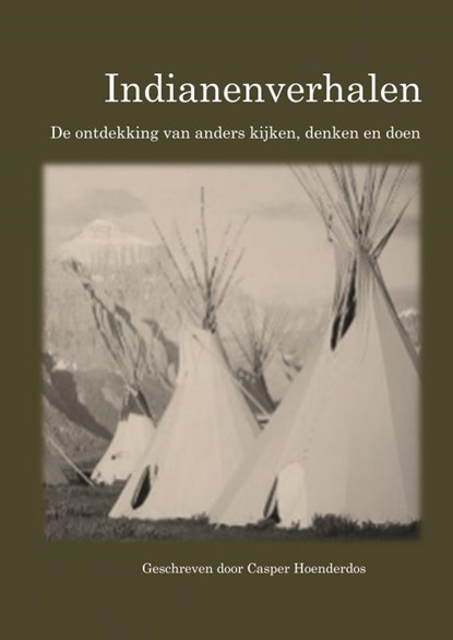 Indianenverhalen, Casper Hoenderdos - Paperback - 9789463867863