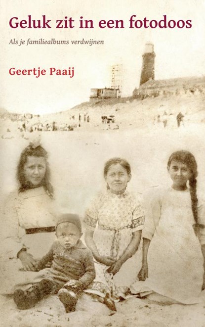 Geluk zit in een fotodoos, Geertje Paaij - Paperback - 9789463868020