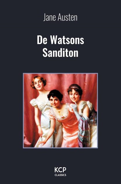 De Watsons / Sanditon, Jane Austen - Paperback - 9789463870153