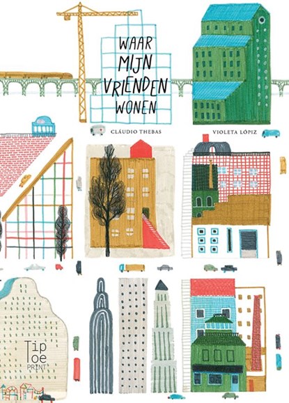 Waar mijn vrienden wonen, Claudio Thebas - Gebonden - 9789463880534