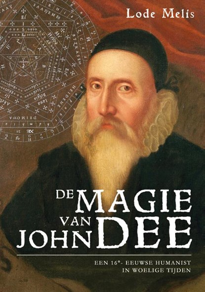 De magie van John Dee, Lode Melis - Paperback - 9789463883788