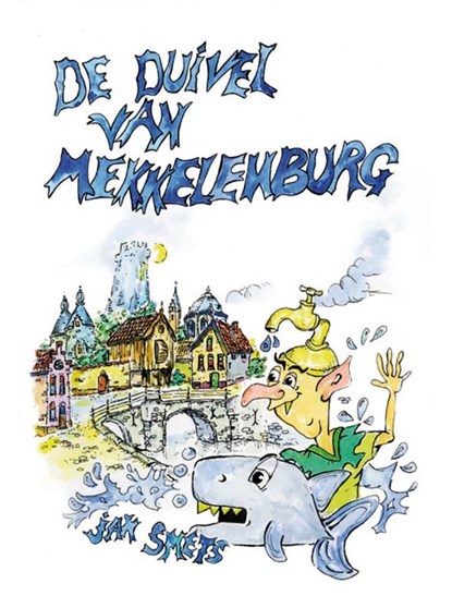 De duivel van Mekkelenburg, Jan Smets - Gebonden - 9789463883795