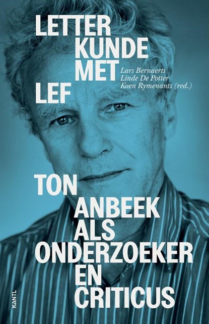 Letterkunde met lef, Lars Bernaerts ; Linde de Potter ; Koen Rymenants - Paperback - 9789463886710