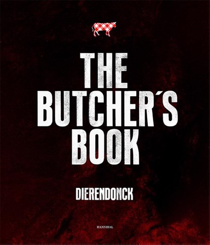 The Butcher’s book, Hendrik Dierendonck ; René Sépul ; Marijke Libert - Gebonden - 9789463887939