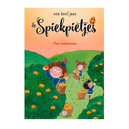 Een heel jaar Spiekpietjes, Thaïs Vanderheyden - Gebonden - 9789463889056