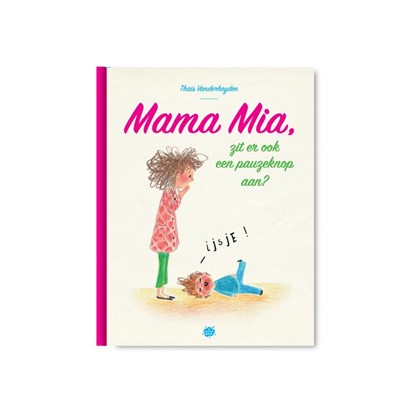 Mama mia, Thaïs Vanderheyden - Gebonden - 9789463889537