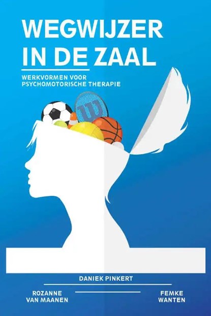 Wegwijzer in de zaal, Rozanne van Maanen en Femke Wanten Daniek Pinkert - Paperback - 9789463892919