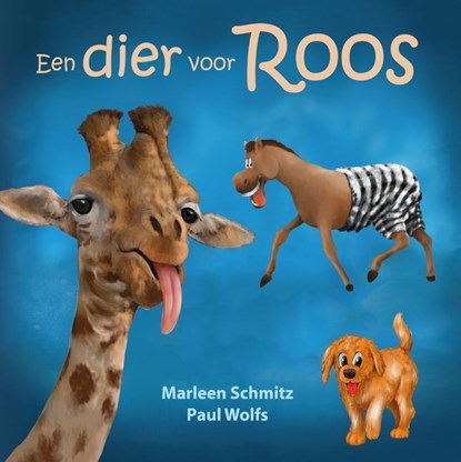 Een dier voor Roos, Marleen Schmitz - Gebonden - 9789463900126