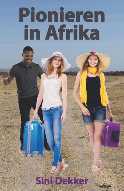 Pionieren in Afrika, Sini Dekker - Paperback - 9789463900164