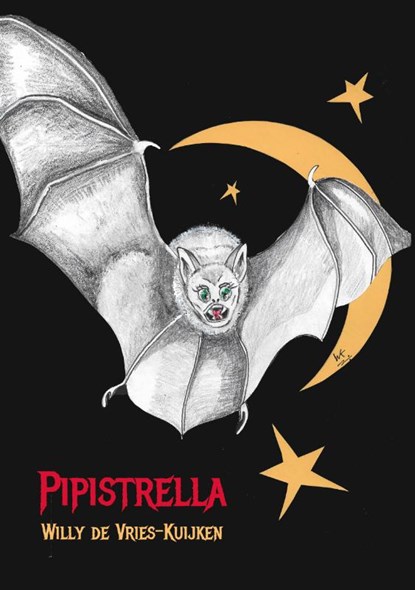 Pipistrella, Willy de Vries-Kuijken - Paperback - 9789463900447