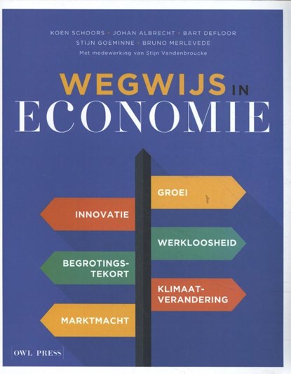 Wegwijs in economie 2019, niet bekend - Paperback - 9789463930291