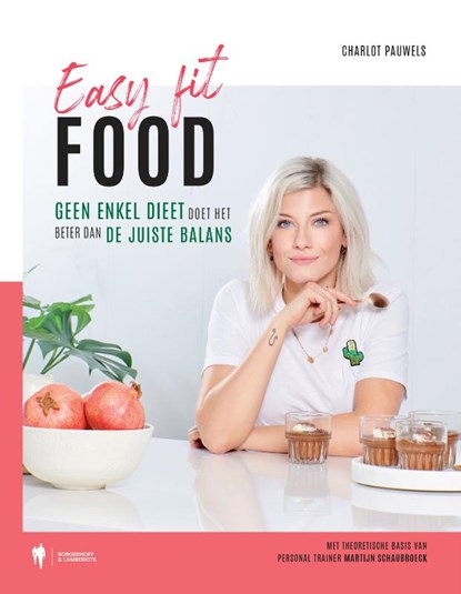 Easy Fit Food, Charlot Pauwels - Paperback - 9789463930956