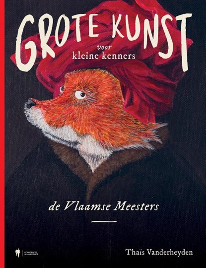 Grote Kunst voor kleine kenners., Thais Vanderheyden - Gebonden - 9789463931151