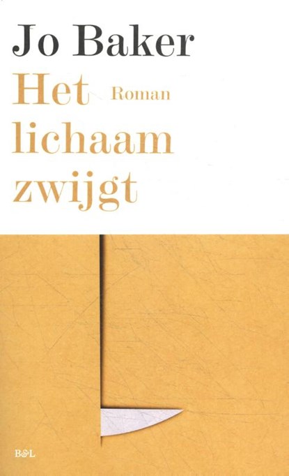 Het lichaam zwijgt, Jo Baker - Paperback - 9789463931281