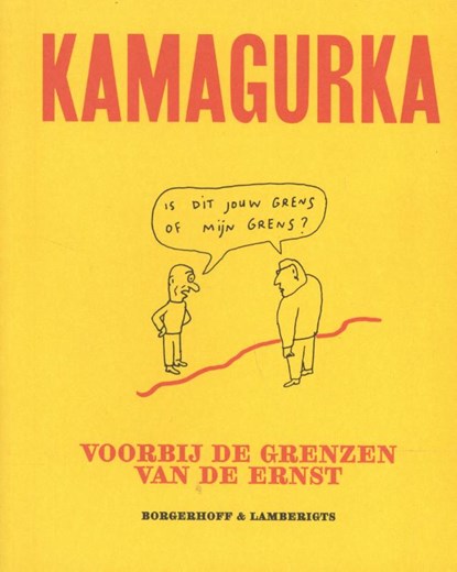 Voorbij de grenzen van de ernst, Kamagurka - Paperback - 9789463931410