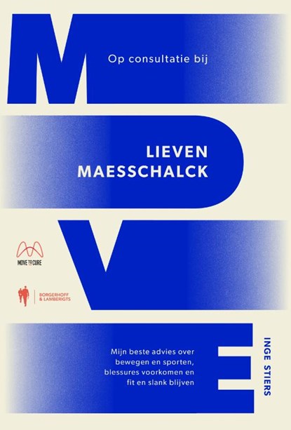 Move, Lieven Maesschalck ; Inge Stiers - Paperback - 9789463931786