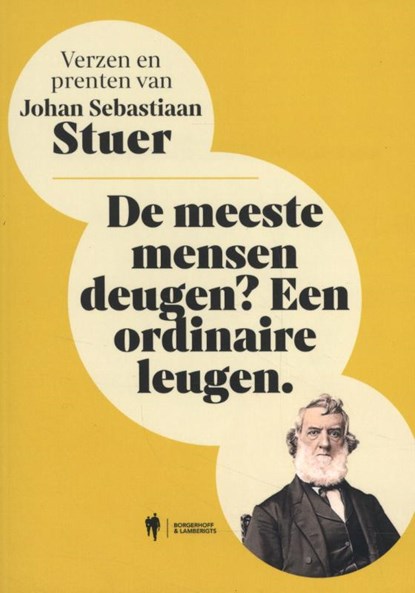 De meeste mensen deugen? Een ordinaire leugen, Johan Sebastiaan Stuer - Paperback - 9789463933056
