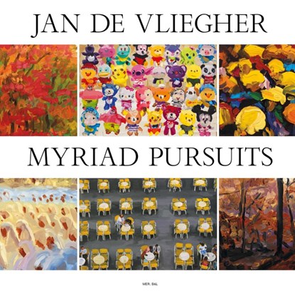 Jan De Vliegher. Myriad Persuits, Els Wuyts - Gebonden - 9789463933186