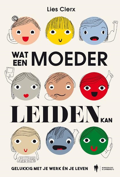 Wat een moeder leiden kan, Lies Clerx - Paperback - 9789463933520