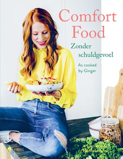 Comfortfood zonder schuldgevoel, Laurence Bemelmans - Paperback - 9789463934275